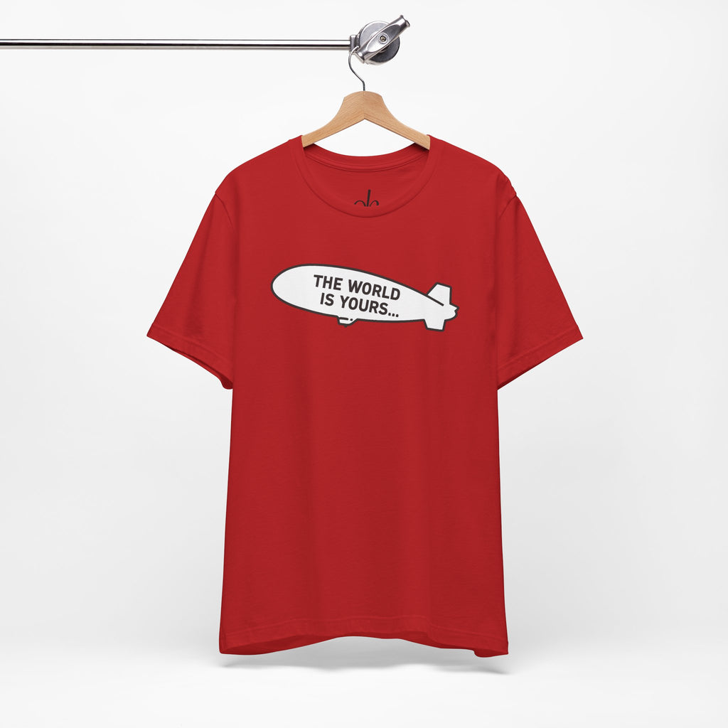 Design T-Shirt The World Is Yours - Weiß / Rot
