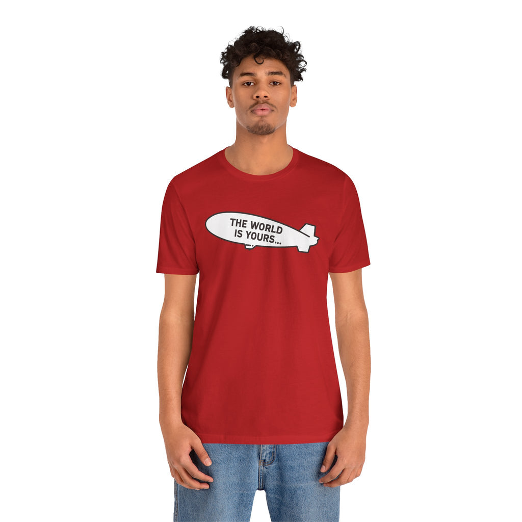 Design T-Shirt The World Is Yours - Weiß / Rot