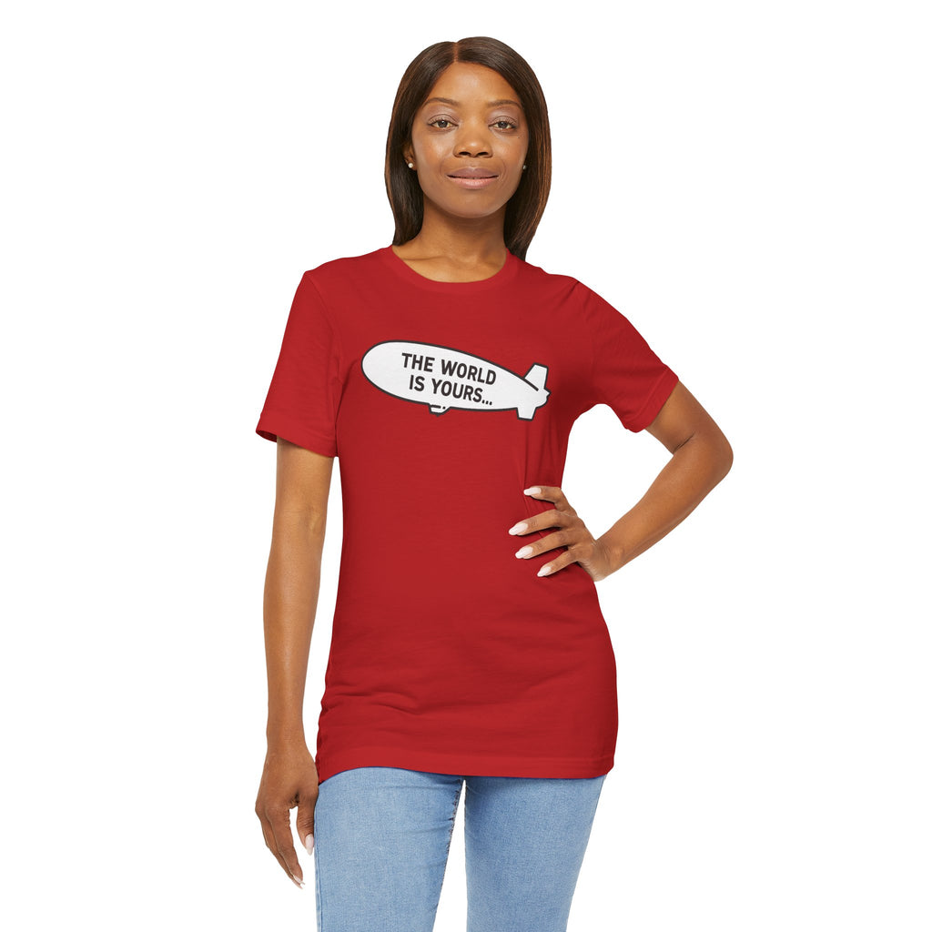 Design T-Shirt The World Is Yours - Weiß / Rot