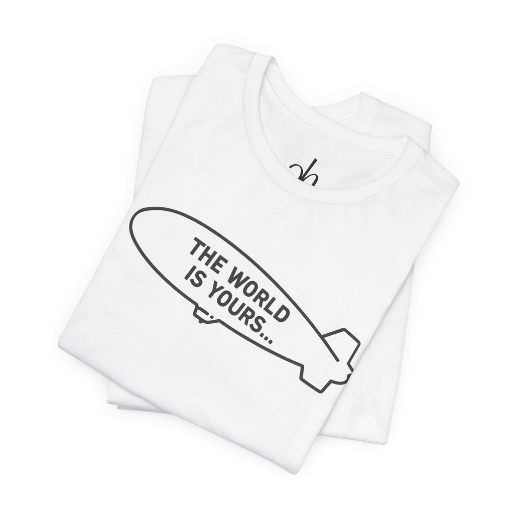 Design T-Shirt The World Is Yours - Weiß